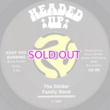 The Shider Family Band / Keep you burning  45s 