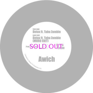 画像1: AWICH - DETOX FT. TABU ZOMBIE / DETOX FT. TABU ZOMBIE(MURO EDIT)