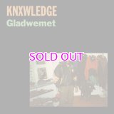 Knxwledge / Gladwemet 