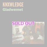 Knxwledge / Gladwemet