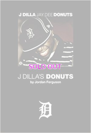 画像1: ジョーダン・ファーガソン J・ディラと《ドーナツ》のビート革命 / J Dilla's Donuts [Jordan Ferguson] 