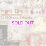 DJ KOCO aka SHIMOKITA Vinyl Make Me Funky "70 Minutes Of Dopeness"