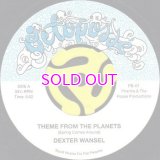 Dexter Wansel / Theme from the planets b/w Pleasure / Bouncy Lady 7'