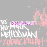 DJ NU-MARK FEAT. METHOD MAN ZODIAC KILLAH 7"