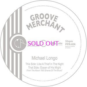 画像1: MICHAEL LONGO / LIKE A THIEF IN THE NIGHT / OCEAN OF HIS MIGHT 7inch