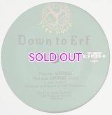 Down To Erf / Uprise 7inch