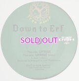 Down To Erf / Uprise 7inch  