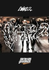  sucreamgoodman × Budamunk / LINKS 2 (DVD + CD)