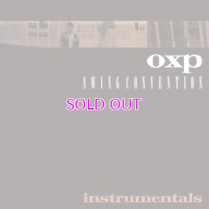 画像1: OXP(Onra x Pomrad) /  Swing Convention Instrumentals "LP"