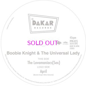 画像1: BOOBIE KNIGHT & THE UNIVERSAL LADY / The Lovomaniacs (Sex) / April 7"