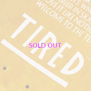 画像2: TIRED THE ROUNDERS DECK 9.18