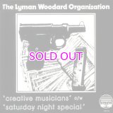 The Lyman Woodard Organization – Creative Musicians / Saturday Night Special 7"