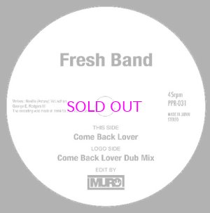 画像1: FRESH BAND / COME BACK LOVER(MURO EDIT) / COME BACK LOVER DUB MIX(MURO EDIT) 7" 