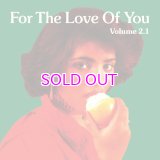 V.A. / FOR THE LOVE OF YOU VOL.2.1