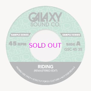 画像1: GALAXY SOUND CO./ RIDING EDITS 7"