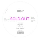 BLAIR (BLACKBYRDS) NIGHTLIFE(MURO EDIT) / WHO IS BLAIR(MURO EDIT) 7"