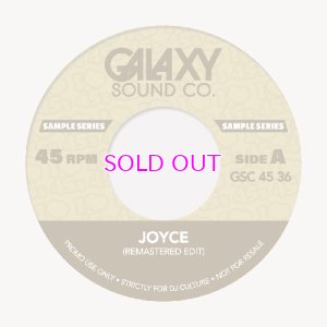 画像1: GALAXY SOUND CO./ JOYCE (DRUM BREAK)EDITS / SOUPY EDITS 7"