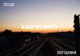 212.MAG 2024 CALENDAR “KEEP ON MOVIN'”