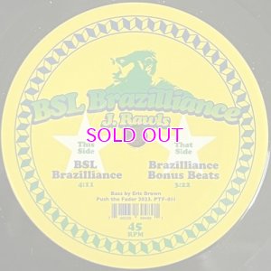画像1:  J.RAWLS / BSL BRAZILLIANCE 7"