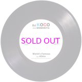 DJ KOCO aka SHIMOKITA / World's Famous 7"