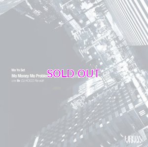 画像1: Wa Yo Set / Mo Money Mo Problems (DJ JIN Re-edit) / Be (DJ KOCO Re-edit) 7"