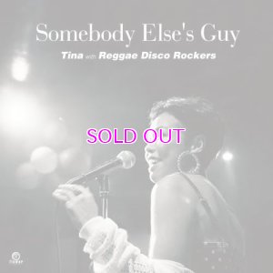 画像1: TINA WITH REGGAE DISCO ROCKERS / SOMEBODY ELSE'S GUY 7"