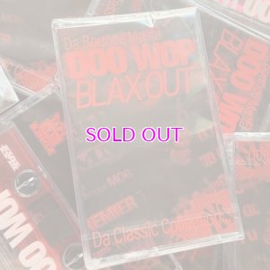 画像1: BLAXTOYZ presents DJ DOOWOP "BLAX OUT" Mixtape