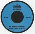 CHARIZMA & PEANUT BUTTER WOLF / MY WORLD PREMIERE / IN YOUR AREA 7"