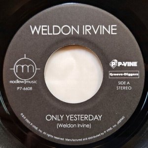 画像2: WELDON IRVINE / Only Yesterday / Musical 7"