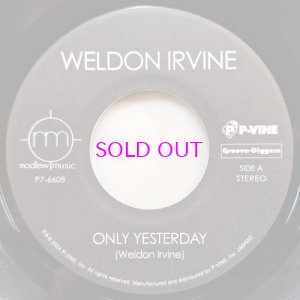 画像2: WELDON IRVINE / Only Yesterday / Musical 7"