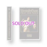 WESTSIDE GUNN / PRAY FOR PARIS "CASSETTE TAPE"