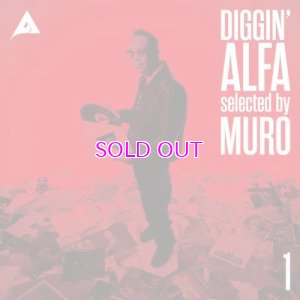 画像1: DIGGIN’ ALFA -selected by MURO- 1 "LP"