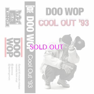 画像1: DJ DooWop COOL OUT 93'  "CASSETTE TAPE"