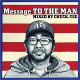DJ CHUCK-TEE / Message TO THE MAN "MIXCD"