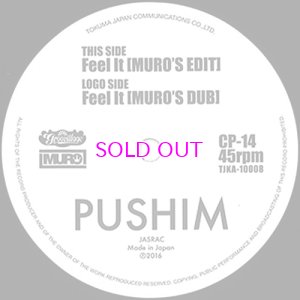 画像1: PUSHIM : FEEL IT (MURO'S EDIT) / FEEL IT (MURO'S DUB) 45"