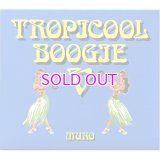 DJ MURO MIXCD / TROPICOOL BOOGIE V