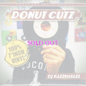 画像1: DJ KAZZMATAZZ / DONUT CUTZ