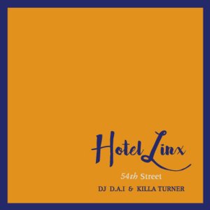 画像1: DJ D.A.I. & KILLA TURNER / B.D. - HOTEL LINX 2