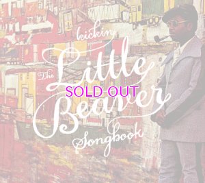 画像1: V.A. / KICKIN PRESENTS : THE LITTLE BEAVER SONGBOOK