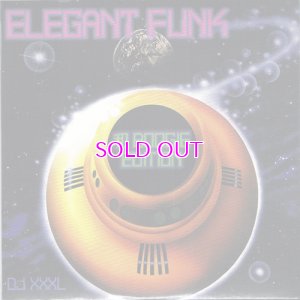 画像1: DJ XXXL / ELEGANT FUNK 和 BOOGIE EDITION