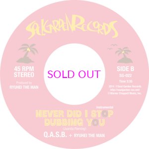 画像2:  Q.A.S.B. + RYUHEI THE MAN / NEVER DID I STOP LOVING YOU / 7"