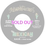 Q.A.S.B. + RYUHEI THE MAN / The Mexican 7" 