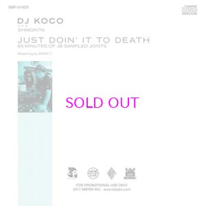 画像2: DJ KOCO / JUST DOIN' IT TO DEATH (65 MINUTES OF JB SAMPLED JOINTS)