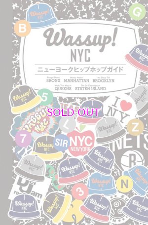 画像5: 水谷光孝 / Wassup! NYC ニューヨークヒップホップガイド (音楽と文化を旅するガイドブック)