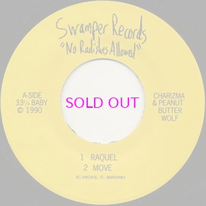 画像2: STONES THROW CHARIZMA & PEANUT BUTTER WOLF / RAQUEL / MOVE / PEANUT BUTTER WOLF SCRATCH 45" 