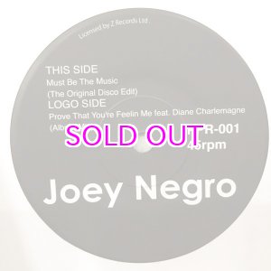 画像: JOEY NEGRO / MUST BE THE MUSIC/PROVE THAT YOU'RE FEELIN ME