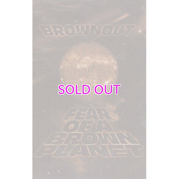 画像1: ”FEAR OF A BROWN PLANET”BROWNOUT  (1)