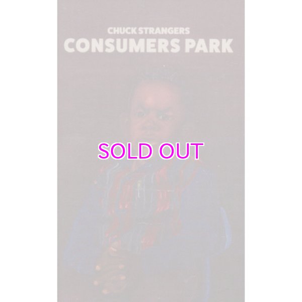 画像1: CHUCK STRANGERS"CONSUMERS PARK" (1)