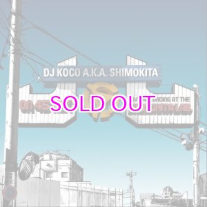 画像: DJ KOCO a.k.a. SHIMOKITA / ON 45 MIX -live recording at shimokita lab.-