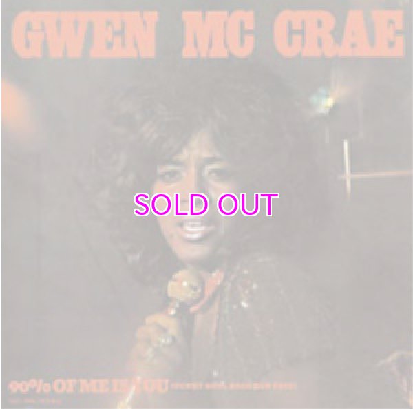 画像1: GWEN MCCRAE - 90% OF ME IS YOU (FUNKY SOUL BROTHER EDIT) 7inch (1)